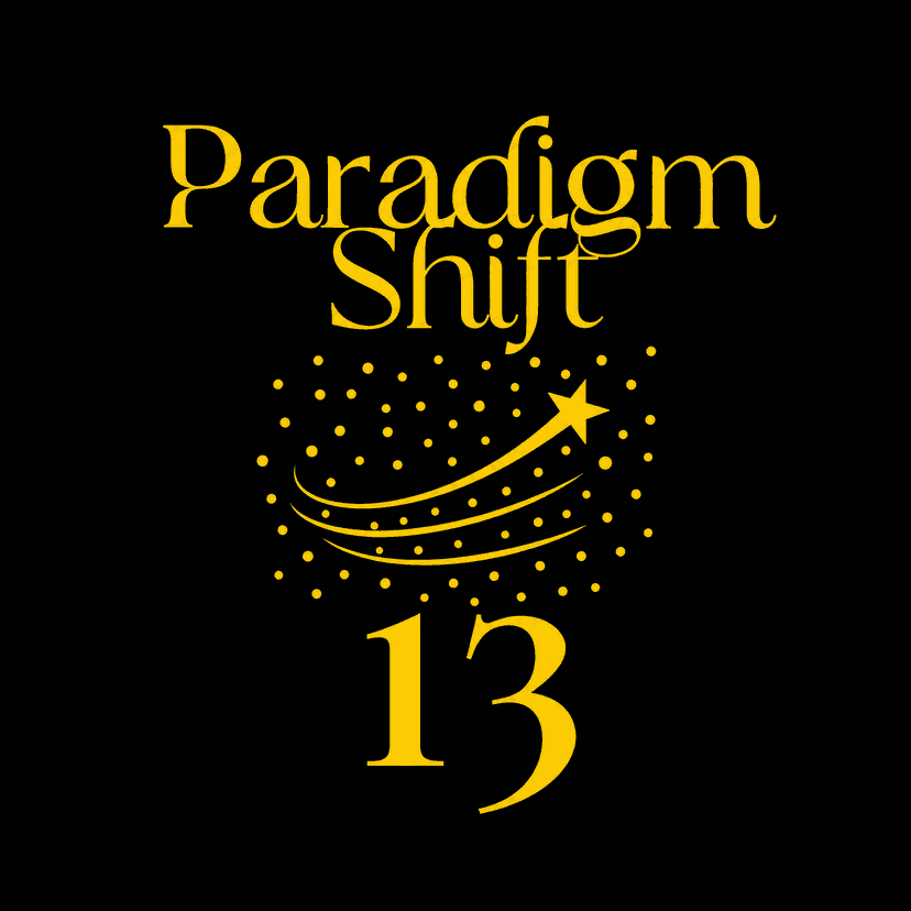 Paradigm Shift 13